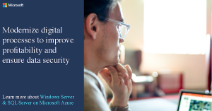Read more about the article Modernize digital processes to improve profitability and ensure data security​