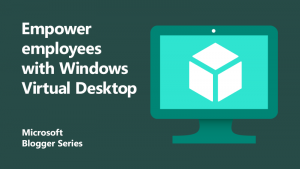 Leia mais sobre o artigo Empower employees for secure remote work with Windows Virtual Desktop